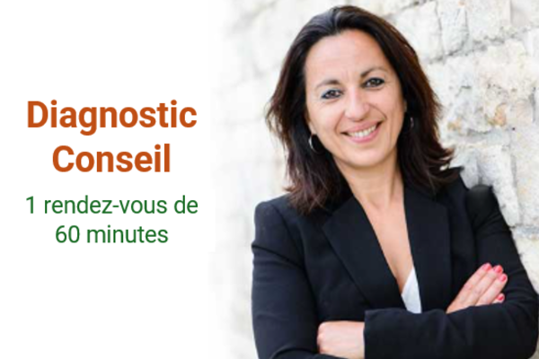 Diagnostic conseil 60 minutes